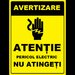 Placuta atentie pericol electric nu atingeti